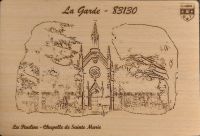 Carte Postale - La garde - Chapelle Sainte Marie